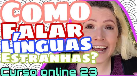 Falar Em Linguas Estranhas - Versículos Sobre Falar Em Línguas Estranhas – FKUA