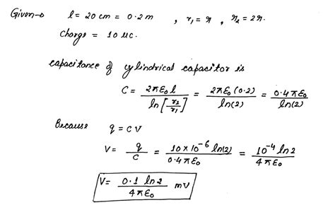 Q A Cylindrical Capacitor Has Two Co Axial Cylinders Of Length Cm