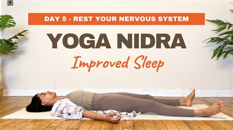 Day 5 Yoga Challenge Yoga Nidra For Improved Sleep And Deep Rest