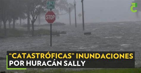 “catastróficas” Inundaciones Por Huracán Sally