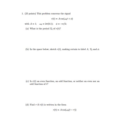 Solved X T Cos Wt Pi For W Pi Make A Plot Of Chegg