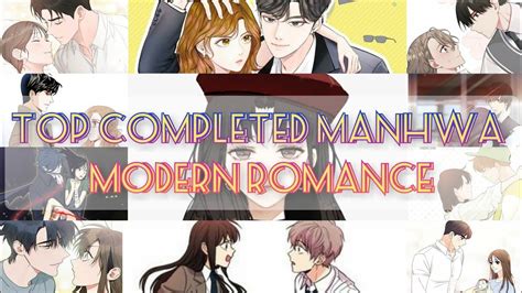 Top Completed Manhwa Modern Romance •ᴗ• Youtube