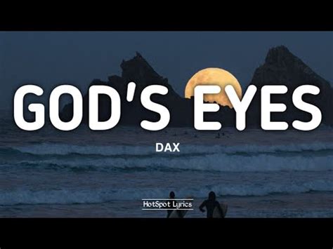 Dax God S Eyes Lyrics Youtube