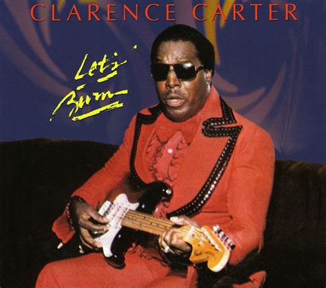 Clarence Carter: Let's Burn (CD) – jpc.de
