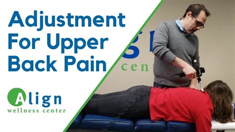 Chiropractic Adjustment For Upper Back Pain Youtube