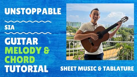 How To Play Unstoppable By Sia On Guitar Chord Melody Tutorial With