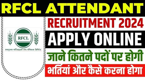 RFCL Attendant Recruitment 2024 Notification Apply Online For 39