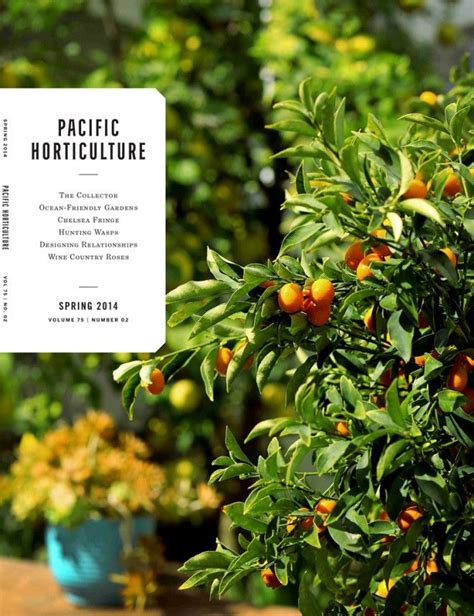 Pacific Horticulture Spring 2014 Horticulture Spring Spring 2014