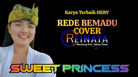 Rede Bemadu Cipt Hery Cover Terbaik Rendy Ft Baiq Susan Reinata