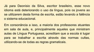 O Uso do Internetês na Língua Portuguesa PPT Download Gratuito