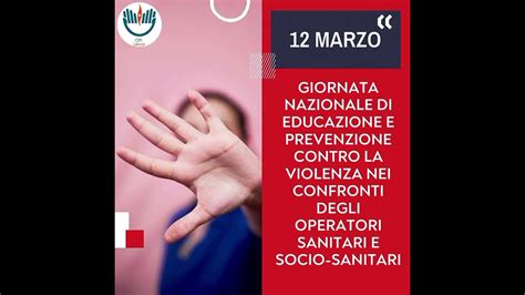 Giornata Contro La Violenza Sugli Operatori Sanitari E Socio Sanitari