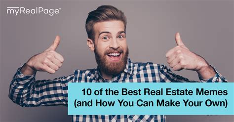 10 of the Best Real Estate Memes (and How You Can Make Your Own) | myRealPage Blog