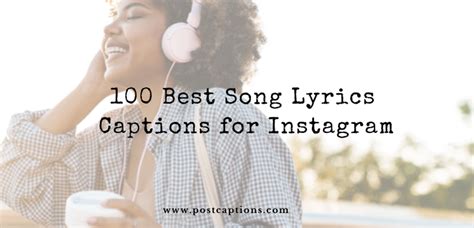 100 Best Song Lyrics Captions For Instagram