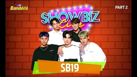 Showbiz Live Sb19 Part 2 Youtube