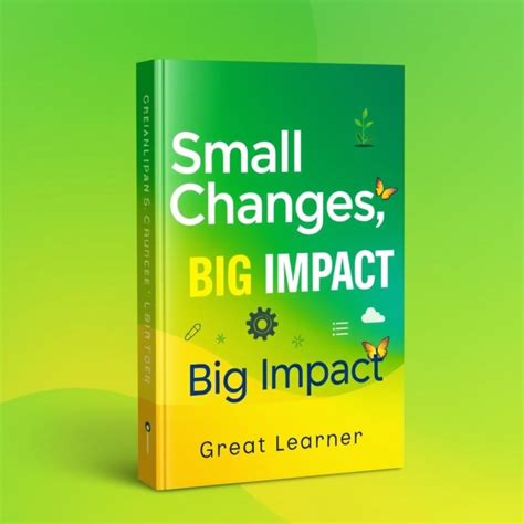 Small Changes, Big Impact | Engaging Book Cover Design