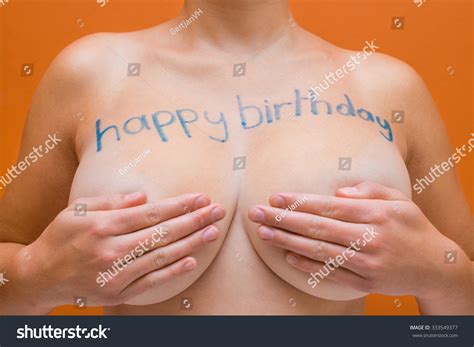 Sexy Happy Birthday Written On Naked Stock Photo Shutterstock