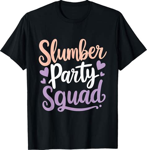 Slumber Party Squad Sleepover Friends Girls Night T Shirt