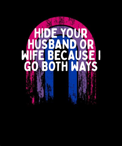 I Go Both Ways Bisexual Lgbtq Bi Pride Sarcastic Funny Digital Art By