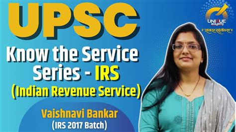 UPSC KNOW THE SERVICE SERIES IRS Indian Revenue Service By