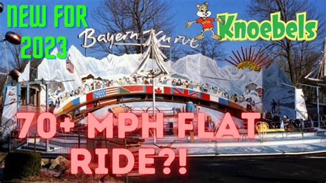 70 MPH FLAT RIDE KNOEBLES NEWEST RIDE Bayern Kurve Summer Of 2023 Full