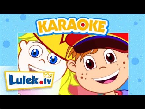 Karaoke Dla Dzieci Dziadek Lulka Farm Mia Lulek Tv Youtube