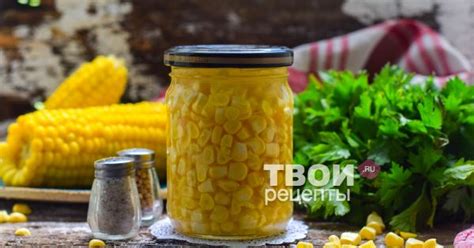 Кукуруза консервированная - вкусный рецепт с пошаговым фото