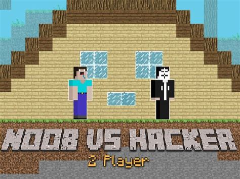 Noob Vs Hacker 2 Player Play Now Online For Free