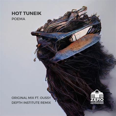 Stream PREMIERE Hot TuneiK Ft Oussy Poema Original Mix Zero Tolerance Recordings By