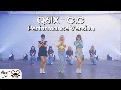 Q6IX - C.C (Performance Ver.) : r/kpop