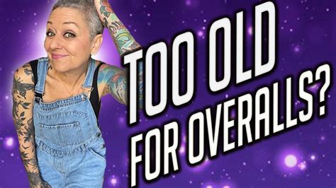 Over And Still Wearing Overalls My Style Journey Youtube