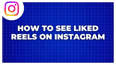 How To See Liked Reels On Instagram Youtube