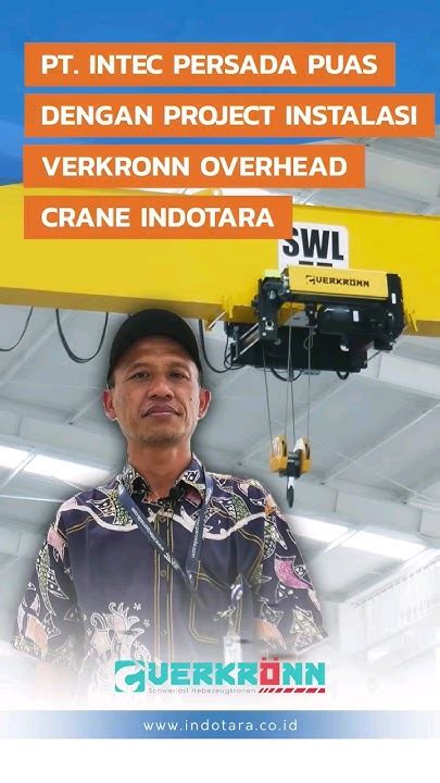 pt intec persada puas  project instalasi verkronn overhead crane