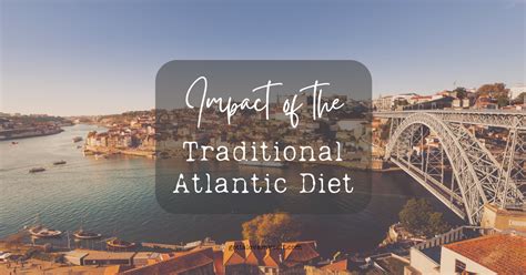 The Traditional Atlantic Diet