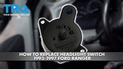 How To Replace Headlight Switch 1993 1997 Ford Ranger Youtube