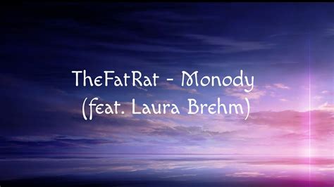 TheFatRat Monody Feat Laura Brehm YouTube