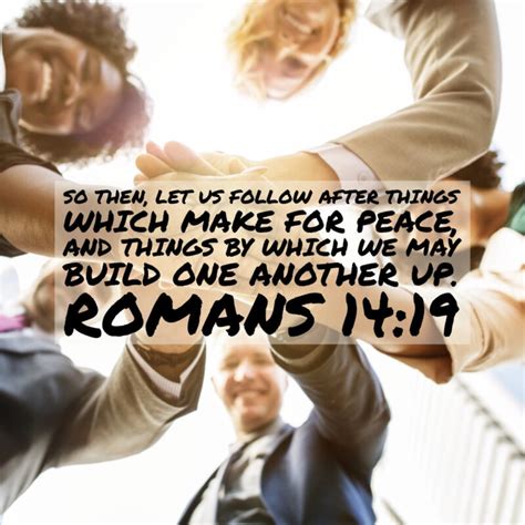 Romans 1419 Follow Things For Peace Encouraging Bible Verses