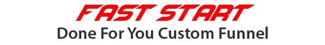 fast start fast start custom sales funnels