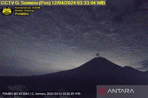 Gunung Semeru Kembali Erupsi Dengan Letusan Setinggi 700 Meter ANTARA