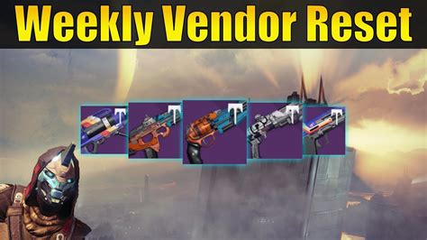 Destiny Weekly Vendor Reset The Best Weapons To Buy This Week May