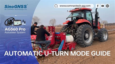 Ag360 Pro Autosteer System Automatic U Turn Mode Guide Youtube