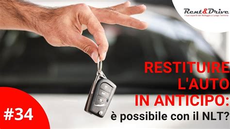 Noleggio Lungo Termine Restituire L Auto In Anticipo Youtube