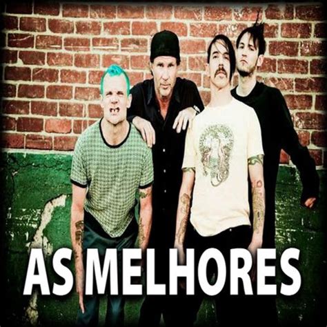 Red Hot Chili Peppers As Melhores Rock Sua Música