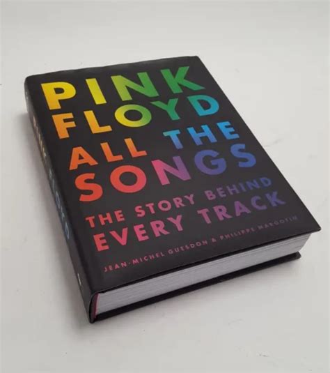 Pink Floyd All The Songs The Story Behind Every Track Hardback Book