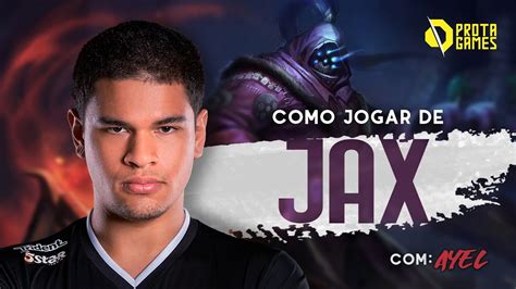 Como Jogar De Jax Tutorial De Habilidades Combos Runas Objetivos E