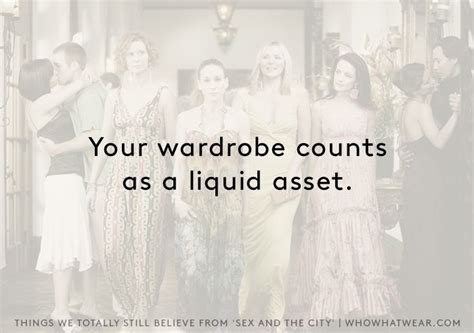 15 Things We Totally Still Believe From Sex And The City Who What Wear