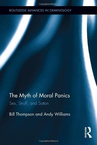 『the Myth Of Moral Panics Sex Snuff And Satan』｜感想・レビュー 読書メーター