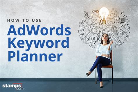 How To Use Google S Adwords Keyword Planner Stamps