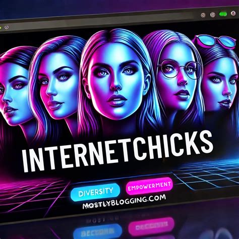 InternetChicks 2026: 17 Women Redefining Digital Power