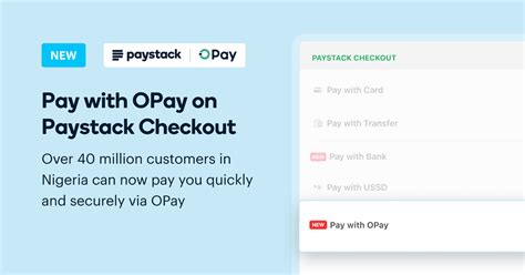 introducing pay  opay  paystack checkout paystack changelog