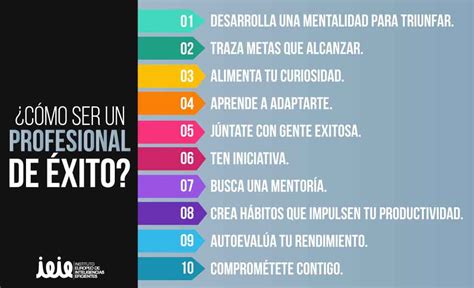 Los 10 Pasos Para Ser Un Profesional Exitoso Ieie